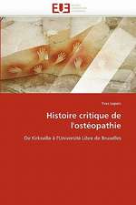 Histoire critique de l'ostéopathie