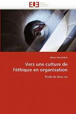 Vers une culture de l'éthique en organisation