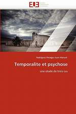 Temporalite Et Psychose