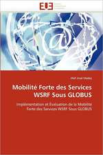 Mobilité Forte des Services WSRF Sous GLOBUS