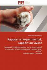 Rapport A L Experimental, Rapport Au Vivant