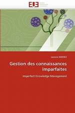 Gestion des connaissances imparfaites