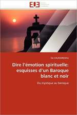 Dire L''Emotion Spirituelle