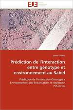 Prediction de L''Interaction Entre Genotype Et Environnement Au Sahel