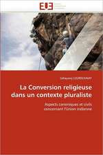 La Conversion Religieuse Dans Un Contexte Pluraliste