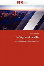 La Vigne et la Ville