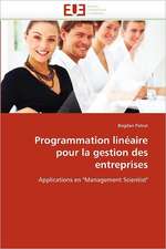 Programmation linéaire pour la gestion des entreprises