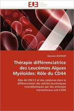 Therapie Differenciatrice Des Leucemies Aigues Myeloides