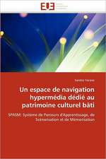 Un Espace de Navigation Hypermedia Dedie Au Patrimoine Culturel Bati