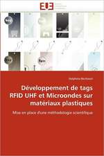 Développement de tags RFID UHF et Microondes sur matériaux plastiques