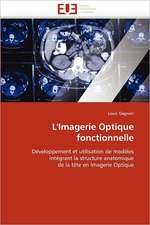 L'Imagerie Optique fonctionnelle