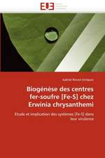 Biogénèse des centres fer-soufre [Fe-S] chez Erwinia chrysanthemi