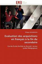 Evaluation des acquisitions en français à la fin du secondaire