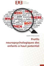 Profils Neuropsychologiques Des Enfants a Haut Potentiel: Cas de La Ville de Conakry