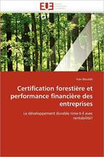 Certification Forestiere Et Performance Financiere Des Entreprises