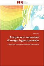 Analyse Non Supervisee D'Images Hyperspectrales: Etude Comparative