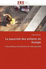 La Pauvrete Des Enfants En Europe: Etude Comparative