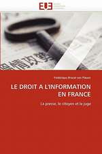 Le Droit A L''Information En France