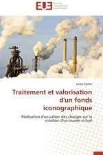 Traitement Et Valorisation D'Un Fonds Iconographique