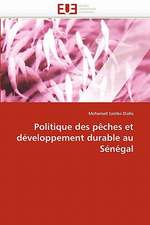 Politique des pêches et développement durable au Sénégal