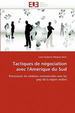 Tactiques de négociation avec l''Amérique du Sud