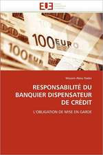 Responsabilite Du Banquier Dispensateur de Credit