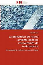 La prévention du risque amiante dans les interventions de maintenance