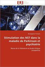 Stimulation des NST dans la maladie de Parkinson et psychiatrie