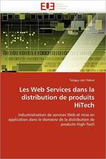 Les Web Services dans la distribution de produits HiTech