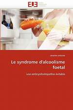 Le Syndrome D'Alcoolisme Foetal: Le Cas Espagnol