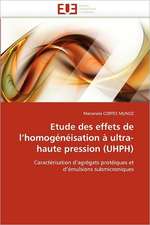 Etude des effets de l¿homogénéisation à ultra-haute pression (UHPH)