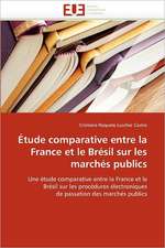 Étude comparative entre la France et le Brésil sur les marchés publics