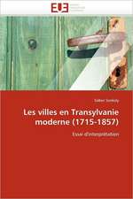 Les villes en Transylvanie moderne (1715-1857)