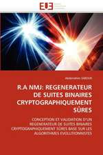 R.A NMJ: REGENERATEUR DE SUITES BINAIRES CRYPTOGRAPHIQUEMENT SÛRES