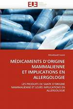 Medicaments D Origine Mammalienne Et Implications En Allergologie