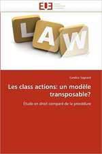 Les class actions: un modèle transposable?