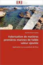 Valorisation de matières premières marines de faible valeur ajoutée