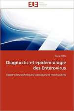 Diagnostic et épidémiologie des Entérovirus