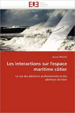 Les Interactions Sur L''Espace Maritime Cotier: Le Role Des Outils de Gestion