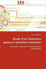 Etude D Un Fluxmetre Gazeux a Pression Constante