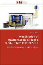 Modélisation et caractérisation de piles à combustibles PEFC et SOFC