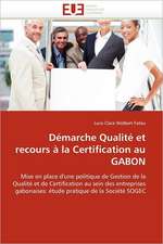 Démarche Qualité et recours à la Certification au GABON