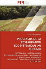 Processus de La Restauration Ecosystemique Au Burundi