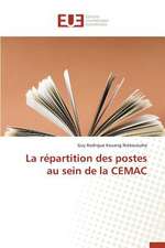 La Repartition Des Postes Au Sein de La Cemac: Le Match