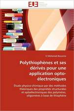 Polythiophènes et ses dérivés pour une application opto-électroniques