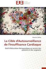 La Cible D'Autosurveillance de L'Insuffisance Cardiaque