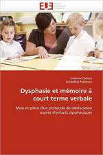 Dysphasie et mémoire à court terme verbale