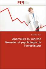 Anomalies du marché financier et psychologie de l''investisseur