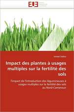 Impact des plantes à usages multiples sur la fertilité des sols