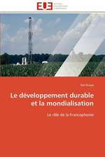 Le Developpement Durable Et La Mondialisation